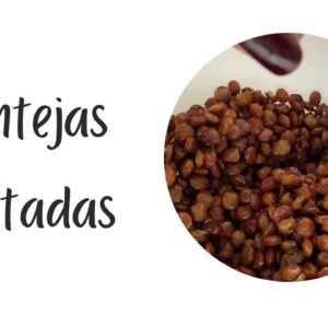 LENTEJAS TOSTADAS
